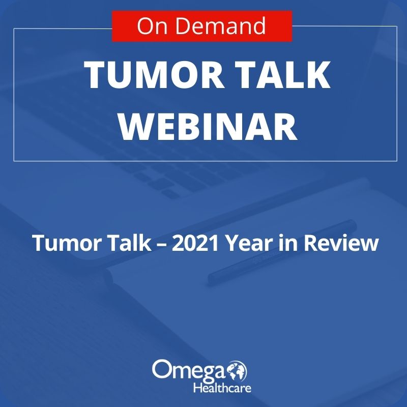On Demand Tumor Talk On Demand - 2021 Year in Review