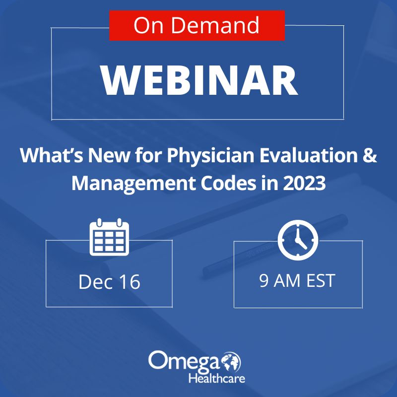 What’s New for 2023 Physician E&M Codes
