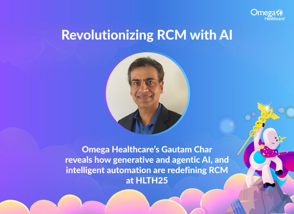 Omega Healthcare Chief Strategy Officer Gautam Char to Present at HLTH25: “Revolutionizing Revenue Cycle Management (RCM) with AI”